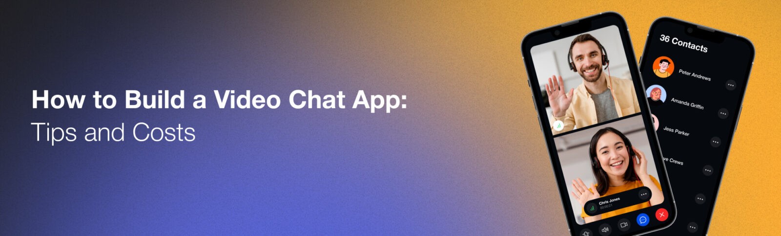 How to Build a Video Chat App: Tips and Costs