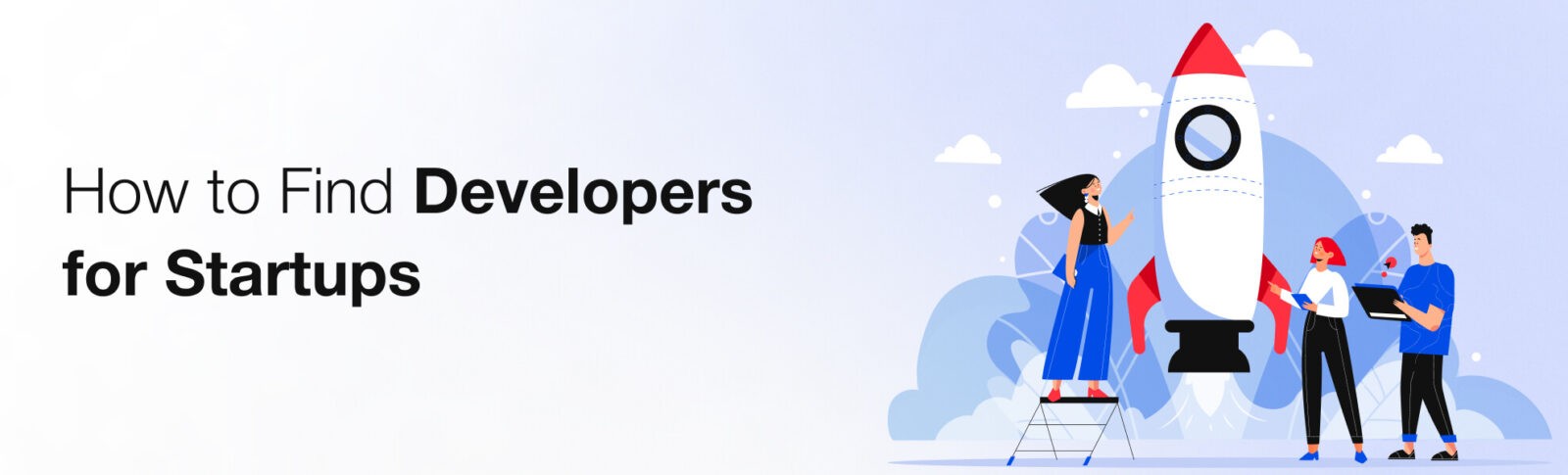 How to Find Developers for Startups