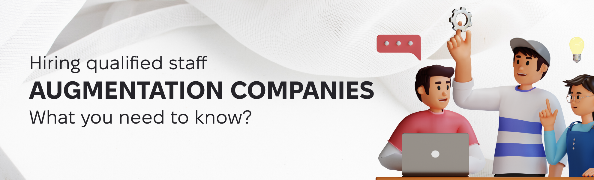 Hiring Qualified Staff Augmentation Companies | What You Need to Know