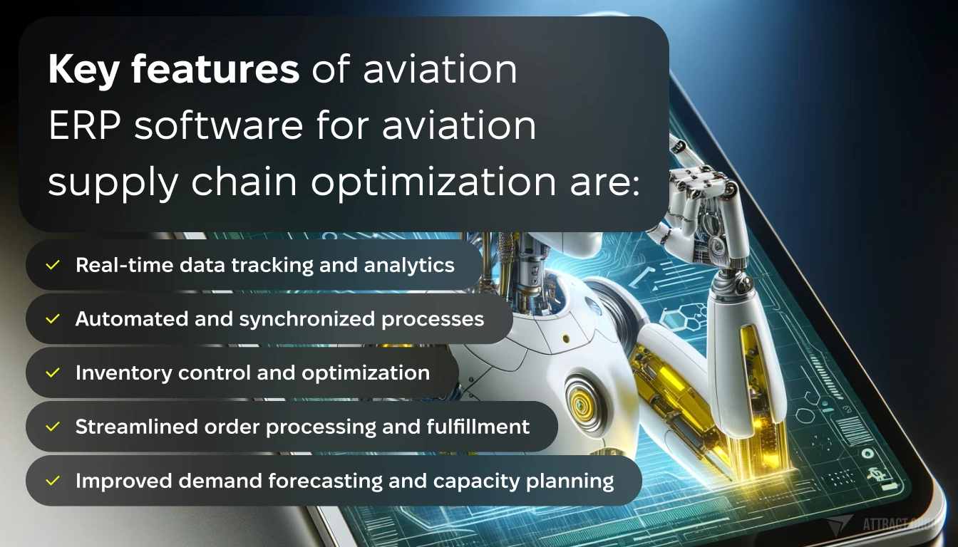 Key features of aviation ERP software for aviation supply chain optimization are. List. 
a tablet with a cybernetic android's head and arm emerging from the screen. The android is made of white shiny plastic and features yellow and yellow transparent plastic components. 