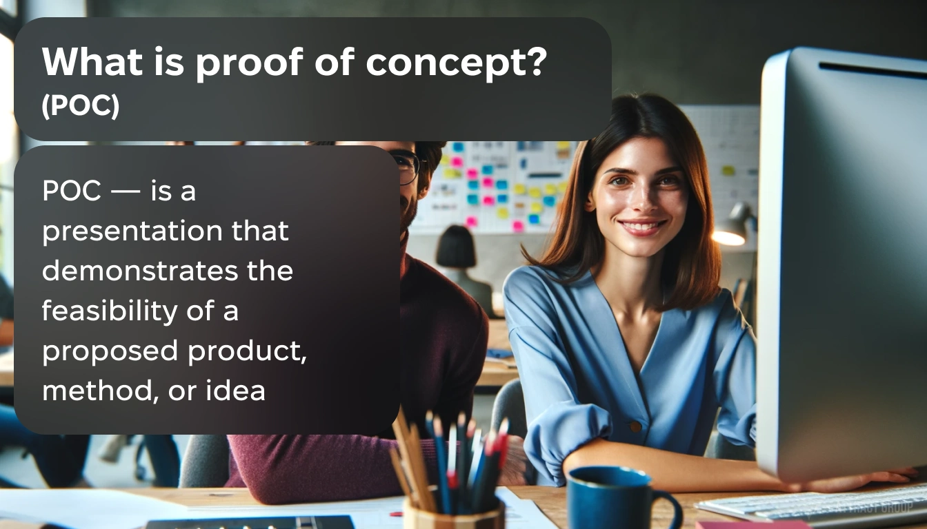 What is proof of concept? (POC). A team of professionals at a work desk in an office.