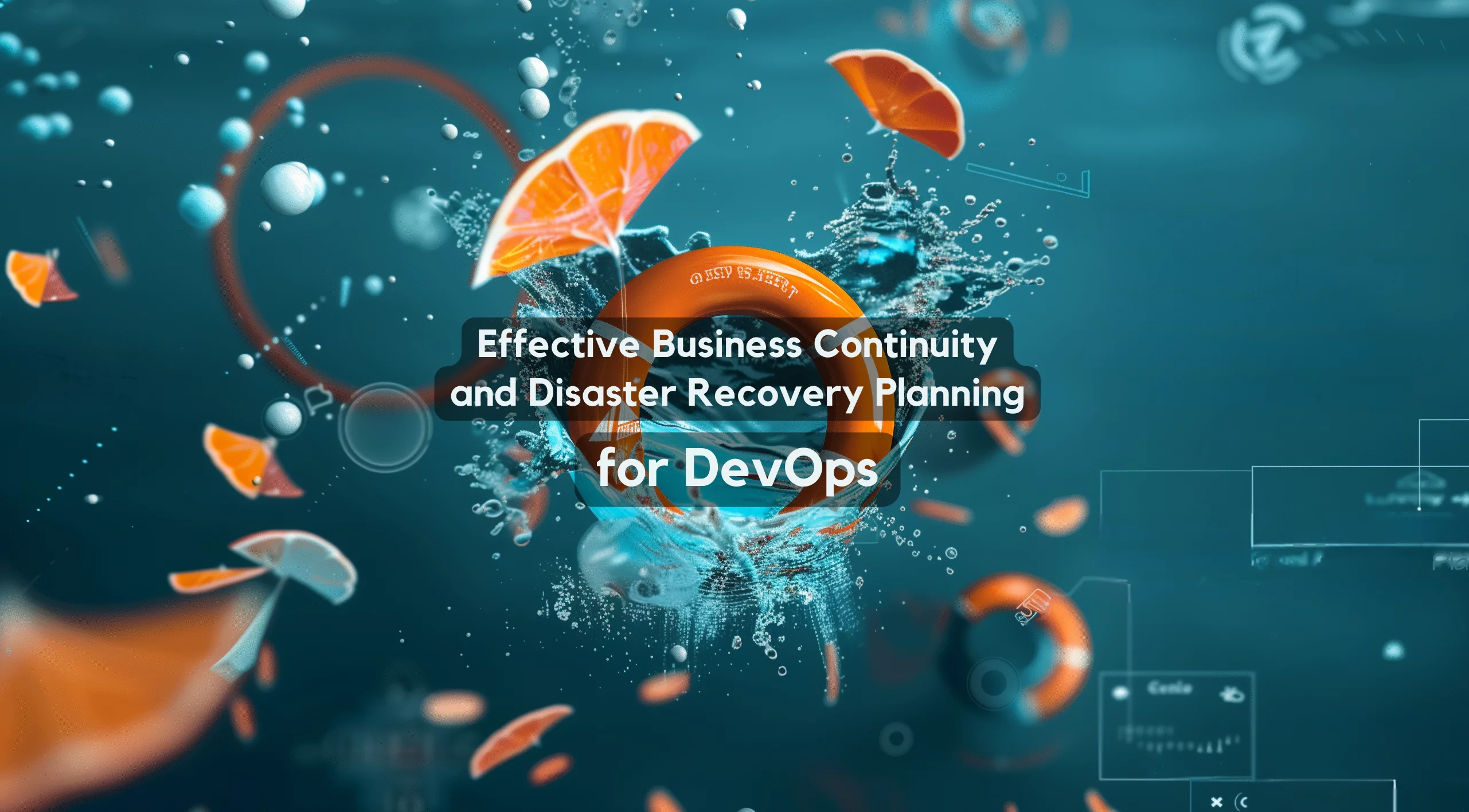 Effective Business Continuity and Disaster Recovery Planning for DevOps